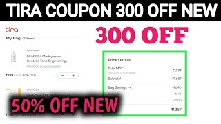 tira coupon 300 off new  tira discount code  50  off coupons [upl. by Ubald]