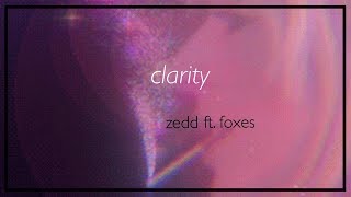 clarity  zedd ft foxes slowed  reverb [upl. by Dinnage]