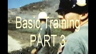 BASIC TRAINING VIETNAM ERA Part 3 [upl. by Eedya]