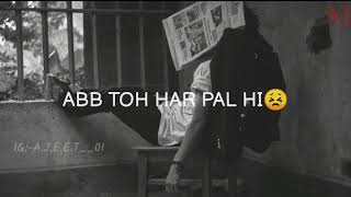 Pahile To Kabhi Kabhi Gham Tha Status  Altaf Raja  Sad Whatsapp Status  AJSTATUS [upl. by Krishnah452]