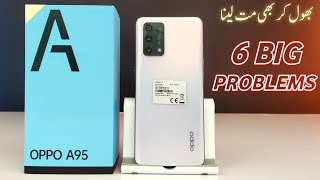 Dont Buy Oppo A95  6 Big Problems  Oppo A95 Pros and Cons  Over Price Device From Oppo [upl. by Sweyn]