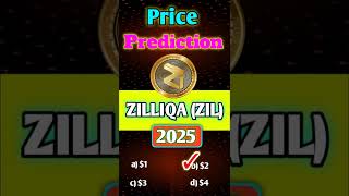 ZILLIQA ZIL COIN price prediction 2025  ytshorts viral trending shortvideo [upl. by Treblah276]