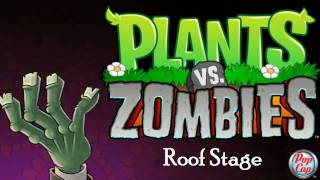 Plants vs Zombies Soundtrack Roof Stage [upl. by Annoirb886]