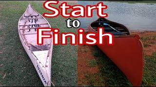 Transforming an Old Canoe Full Restoration Journey  Start to Finish [upl. by Carper]