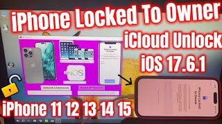 How to Unlock iPhone Locked to Owner Bypass iOS 1761 iCloud Permanently [upl. by Frasco403]