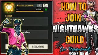 How to join nighthawks Full requirement video freefire nighthawks freefireguild nhk [upl. by Yarezed]