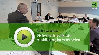 Sicherheitsfachkraft  Ausbildung im WIFI Wien [upl. by Eedak65]