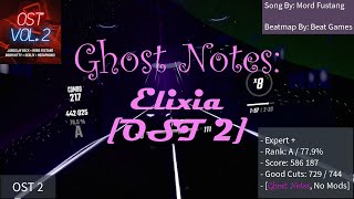 Ghost Notes Elixia OST 2  A Rank [upl. by Hnah]