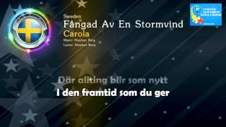 1991 Carola  quotFångad Av En Stormvindquot Sweden  Karaoke version [upl. by Artinad]