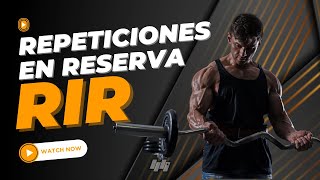 RIR Cómo Usar Repeticiones en Reserva para Potenciar tu Rutina 🏋🏼‍♂️ [upl. by Dorie]