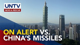 Taiwan nagbabala matapos madetect ang ‘multiple waves’ ng missile firing sa inland China [upl. by Aneekahs361]