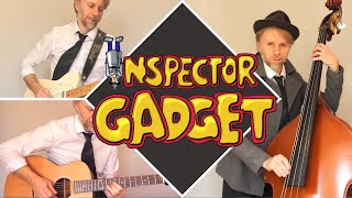 Inspecteur Gadget Anime Opening Theme cover by Romain Watson [upl. by Akieluz]