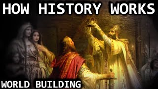 How to World Build History [upl. by Devland]