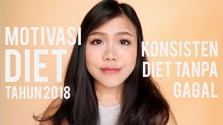 Diet Tanpa Gagal  Motivasi Diet Tahun Baru 2018  Shiely Venessa [upl. by Sicular]