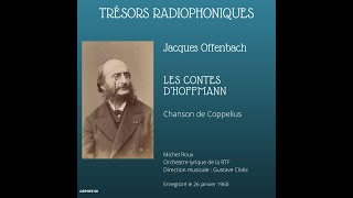 OFFENBACH CONTES DHOFFMANN CHANSON DE COPPELIUS ROUX CLOEZ RTF 26011960 [upl. by Agnizn]