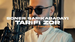 Soner Sarıkabadayı  Tarifi Zor LİVE [upl. by Sclater281]