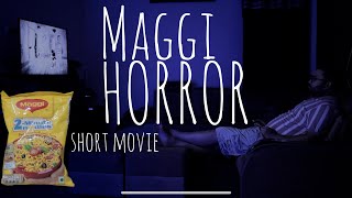 Maggi Short Horror Movie [upl. by Naired]