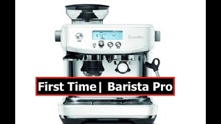 First Time Using A Breville Barista Pro [upl. by Jaf113]