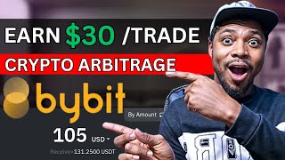 Earn 30 Per Crypto Arbitrage Trade  New Unlimited Arbitrage Opportunity  Bybit [upl. by Ciel]