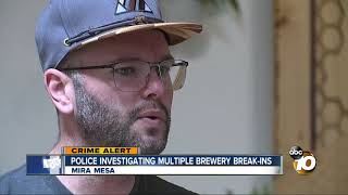 SDPD investigating multiple brewery breakins [upl. by Marijn751]