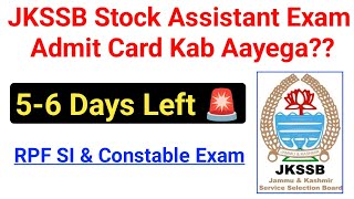 JKSSB Stock Assistant Admit Card 🤔 RPF SI amp Constable Exam jkssb railway [upl. by Regdirb83]