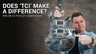 Does TCI make a difference PRS Pickups 8515 TM vs TCI [upl. by Tobie]