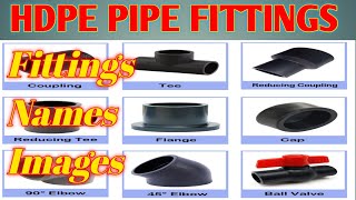 HDPE Pipe Fittings  HDPE Pipe Fittings Name And Images  HDPE Fittings Name In Hindi HDPE Fittings [upl. by Darach312]