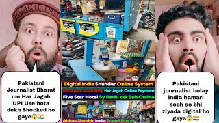 Pakistani Journalist Shocked To See UPI Digital Payment Everywhere In India  Digital India [upl. by Nallad]