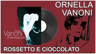 Ornella Vanoni  Rossetto e cioccolato [upl. by Hatch560]