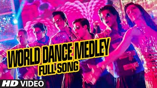 OFFICIAL quotWorld Dance Medleyquot Full VIDEO Song  Happy New Year  Shah Rukh Khan  Vishal Shekhar [upl. by Emirak746]