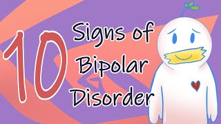 10 Signs of Bipolar Disorder [upl. by Sella]