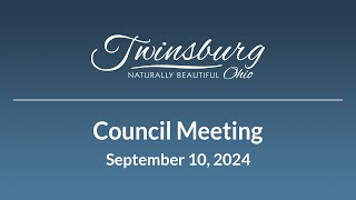 City of Twinsburg Council Meeting  September 10 2024 [upl. by Noimad]