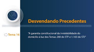 Desvendando Precedentes – Tema 16 [upl. by Marler]