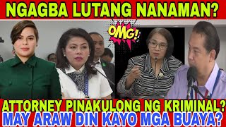 OMG ATTORNEY PINAKULONG NG KRIMINAL 11 MAY ARAW DIN KAYO MGA BUAYA [upl. by Ahras60]