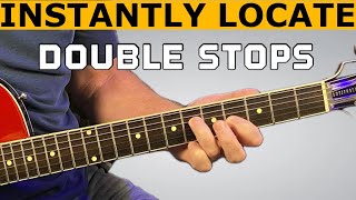 INSTANTLY LOCATE Double Stops On Guitar [upl. by Ariay]