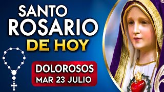 🌹El SANTO ROSARIO de HOY  martes 23 de julio 2024 🌹 Misterios Dolorosos [upl. by Acassej]