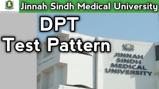 JSMU DPT Test Pattern Jinnah Sindh Medical University DPT Test Pattern [upl. by Shieh]