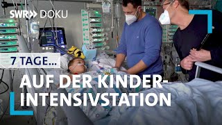 7 Tage auf der KinderIntensivstation  SWR Doku [upl. by Khalsa]