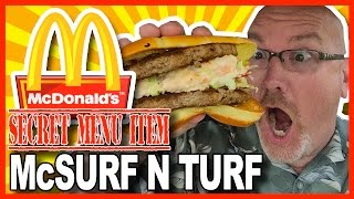 McDonalds ★ Secret Menu Item ★ McSurf N Turf Review McLobster  Angus Patty [upl. by Olimac]