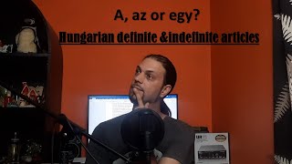 Beginner Hungarian Lesson Pt9 The definite amp indefinite articles of Hungarian Hungarian Lesson [upl. by Ahsaei]