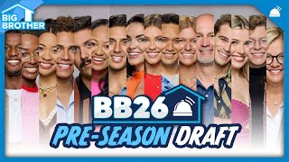 Big Brother 26 Draft [upl. by Vas]