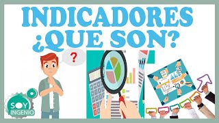 🎓INDICADORES 📈📉Definición ejemplos  Producción🦾 [upl. by Colton973]