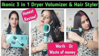 I Tried Ikonic 3 in 1 Dryer Volumizer amp Hair Styler amp see what happenedNonSponser review [upl. by Kane]