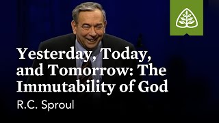 RC Sproul Yesterday Today and Tomorrow The Immutability of God [upl. by Sterner641]