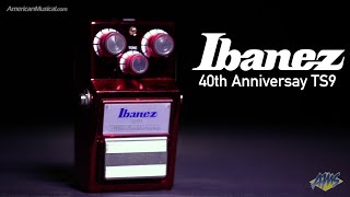 Ibanez 40th Anniversary TS9 Tube Screamer  AmericanMusicalcom [upl. by Amadeus316]