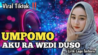 UMPOMO  DANGDUT KOPLO TERBARU lirik lagu CiptARYA SATRIA [upl. by Anesor]