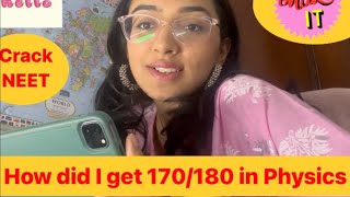 How did I get 170180 in physics  you can do it too  NEET 2024  NEET PHYSICS [upl. by Gizela]