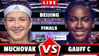 🔴LIVE GAUFF C VS MUCHOVA K • Beijing WTA 1000 2024 Finals zheng muchova WTA BeijingOpen final [upl. by Boyse853]