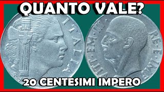 20 Centesimi Impero  Monete Regno dItalia  Re Vittorio Emanuele III Valore Moneta Quanto Vale [upl. by Aynwat]