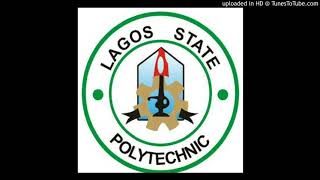 Laspotech Anthem  Lagos State polytechnic [upl. by Onairam]